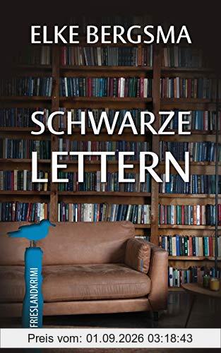 Schwarze Lettern: Ostfrieslandkrimi