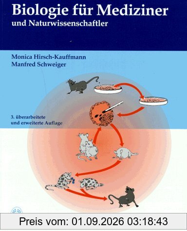 Biologie für Mediziner und Naturwissenschaftler