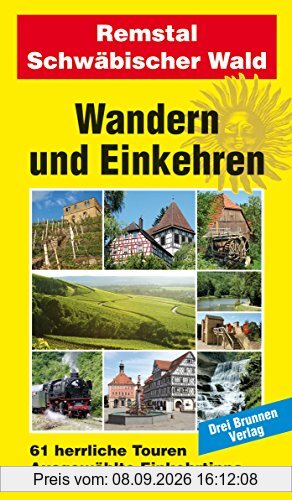 Remstal - Schwäbischer Wald (Wandern und Einkehren, Band 1)