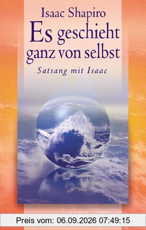 Es geschieht ganz von selbst