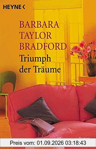 Triumph der Träume: Roman