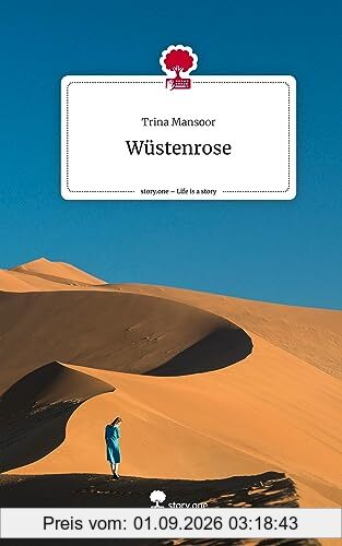 Wüstenrose. Life is a Story - story.one