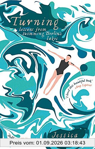 Turning: Lessons from Swimming Berlin's Lakes