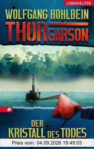 Thor Garson 4: Der Kristall des Todes