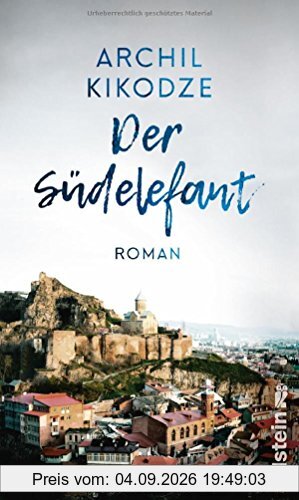 Der Südelefant: Roman