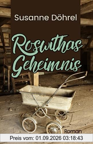 Roswithas Geheimnis