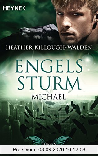 Engelssturm - Michael: Band 4 - Roman (Engelssturm (Lost Angels), Band 4)