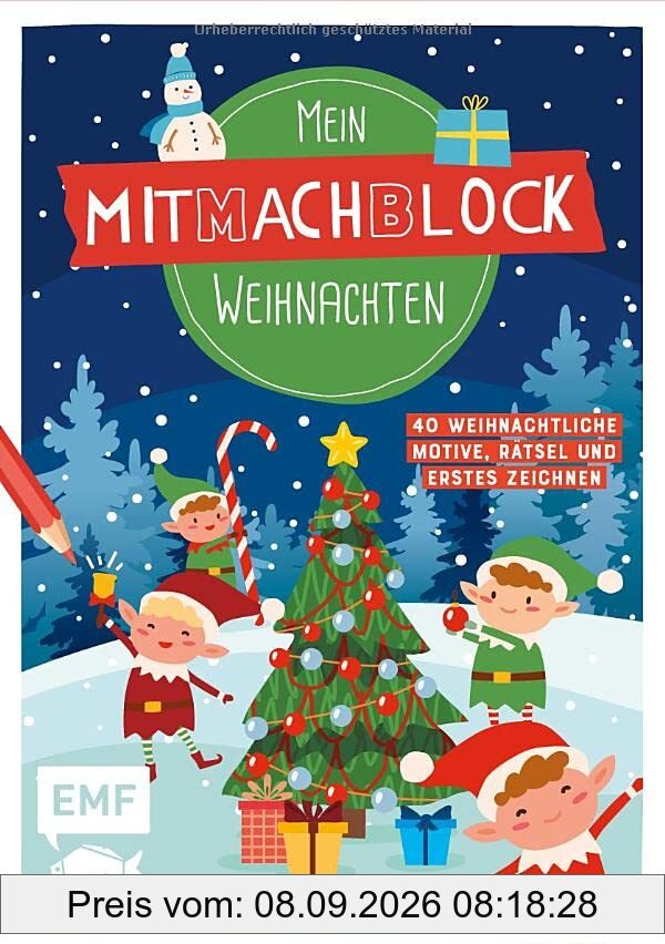 Mein Mitmachblock Weihnachten: 40 weihnachtliche Rätsel, Ausmalmotive und Basteltipps
