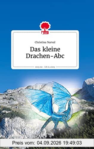 Das kleine Drachen-ABC. Life is a Story - story.one