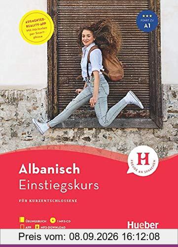 Einstiegskurs Albanisch: für Kurzentschlossene / Paket: Buch + 1 MP3-CD + MP3-Download + Augmented Reality App