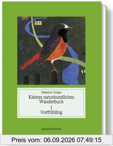 Kleines naturkundliches Wanderbuch: Jahreszeitliches Wanderbuch 1. Vorfrühling: BD I