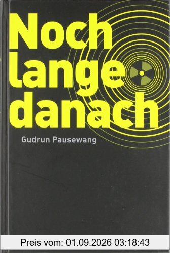 Noch lange danach