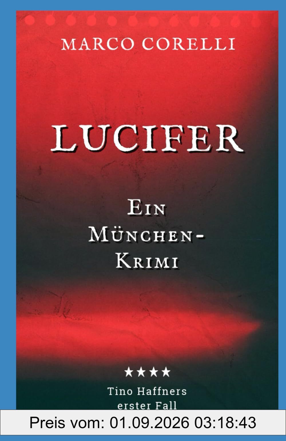 Lucifer: Ein München-Krimi