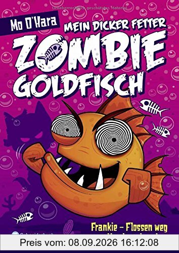 Mein dicker fetter Zombie-Goldfisch, Band 07: Frankie - Flossen weg vom Mumienschatz!