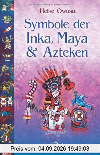 Symbole der Inka, Maya & Azteken