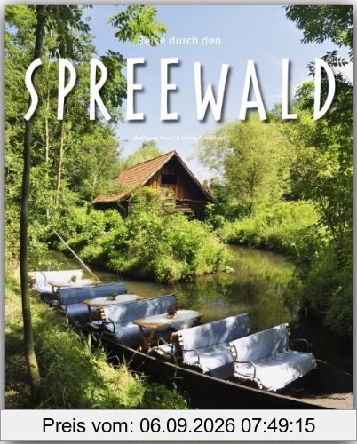 Reise durch den SPREEWALD - Ein Bildband mit über 160 Bildern - STÜRTZ Verlag