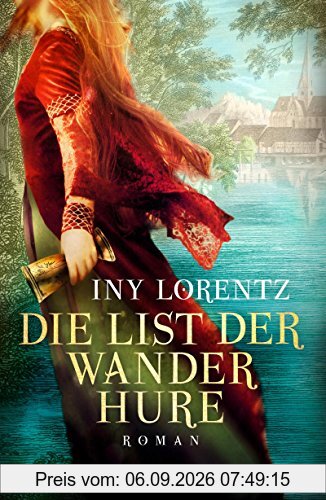 Die List der Wanderhure: Roman (Knaur HC)