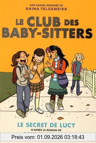 Le Club des baby-sitters : en bande dessinée. Vol. 2. Le secret de Lucy