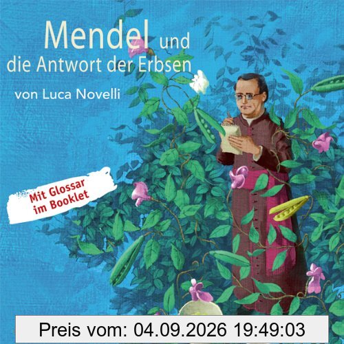 Mendel und die Antwort der Erbsen
