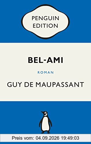 Bel-Ami: Roman - Penguin Edition (Deutsche Ausgabe)