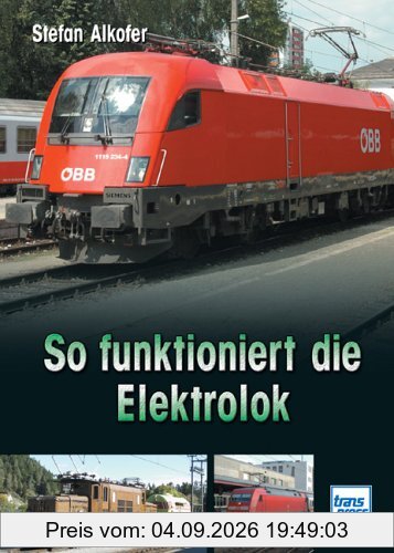 So funktioniert die Elektrolok