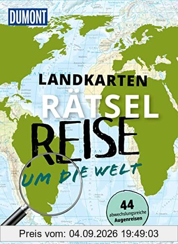 Landkarten-Rätselreise um die Welt: 44 neue abwechslungsreiche Augenreisen (DuMont Geschenkbuch)