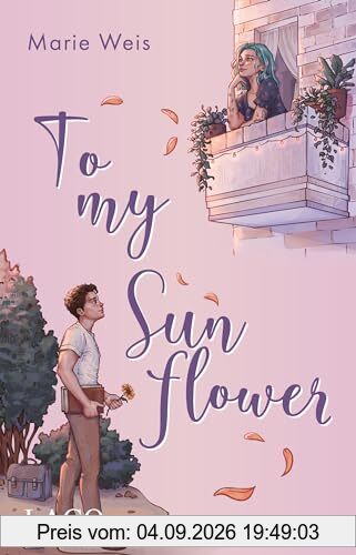 To My Sunflower: Own-Voice-Autorin verbindet Romance mit Themen wie mentaler Gesundheit, Selbstliebe und dem eigenen Körperbild