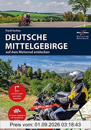 Motorrad Reiseführer Deutsche Mittelgebirge: BikerBetten Motorradreisebuch