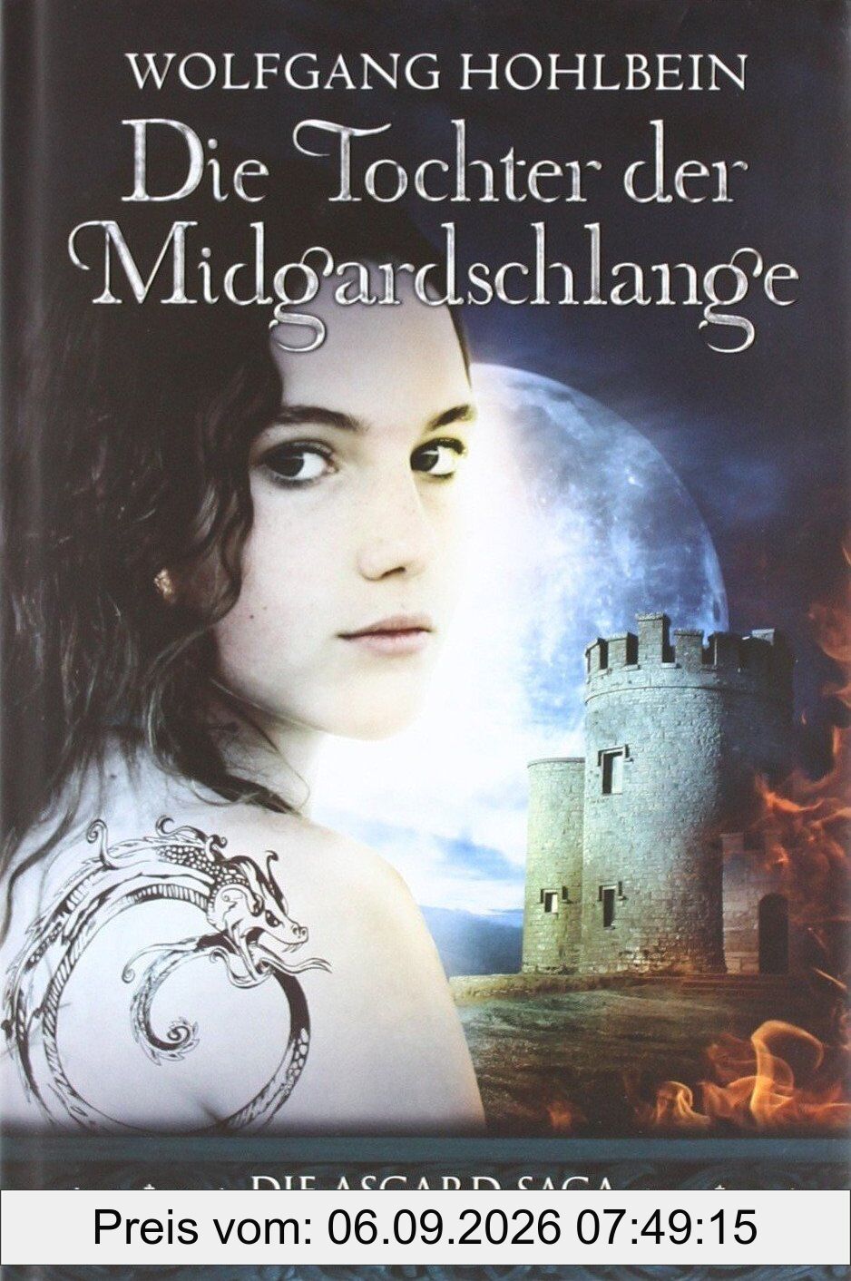 Die Tochter der Midgardschlange: Die Asgard-Saga: Roman aus der Welt der Asgard-Saga (Baumhaus Verlag)