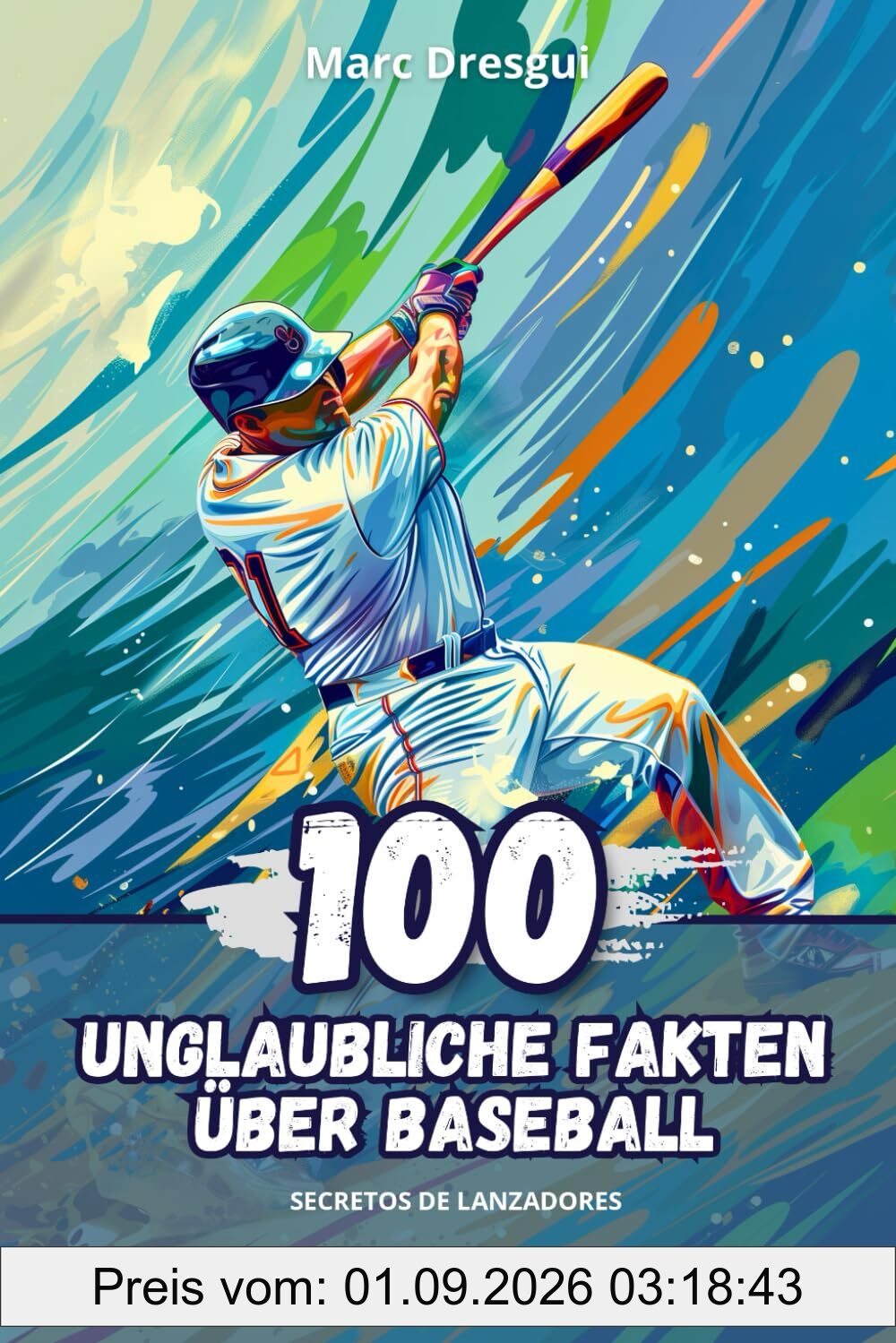 100 Unglaubliche Fakten über Baseball: Geheimnisse der Werfer