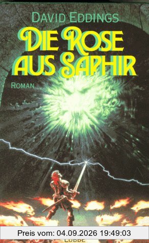 Die Rose aus Saphir. Die Elenium-Saga 03.