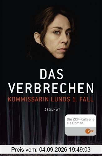 Das Verbrechen: Kommissarin Lunds 1. Fall