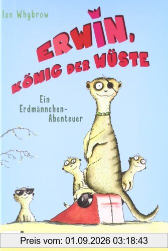 Erwin, König der Wüste - Ein Erdmännchen-Abenteuer