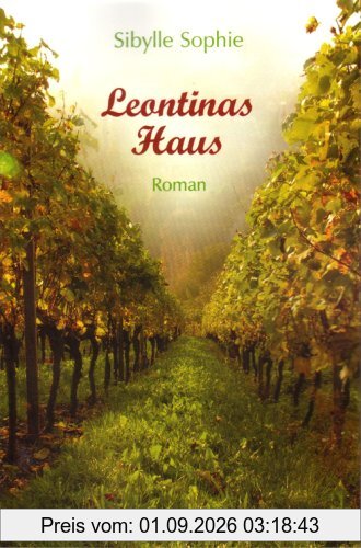 Leontinas Haus: Roman