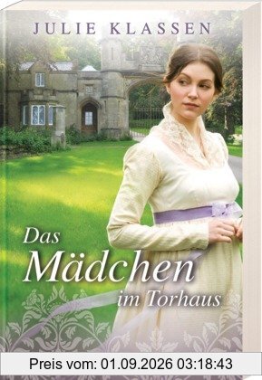 Das Mädchen im Torhaus