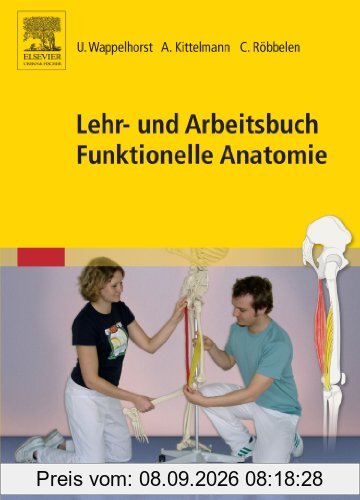 Lehr- und Arbeitsbuch Funktionelle Anatomie
