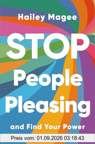 STOP PEOPLE PLEASING And Find Your Power: Stop people-pleasing, get what you need and stand in your power