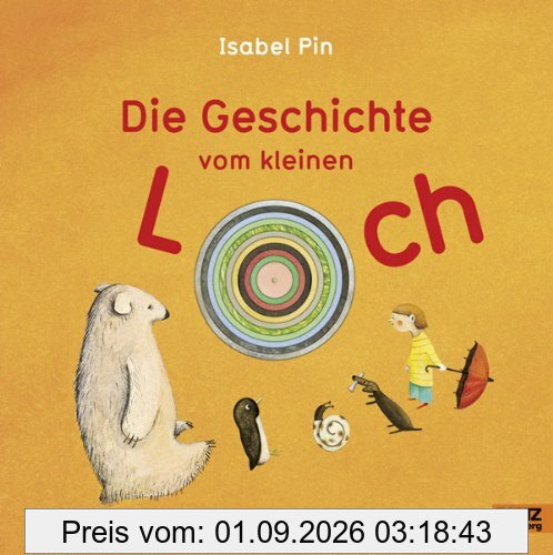 Die Geschichte vom kleinen Loch