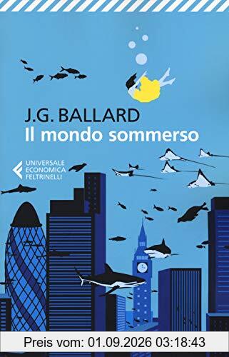 Il mondo sommerso (Universale economica, Band 8598)