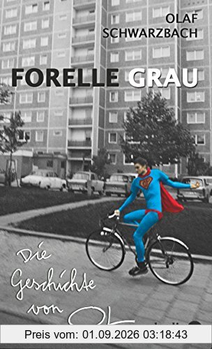 Forelle Grau: Die Geschichte von OL