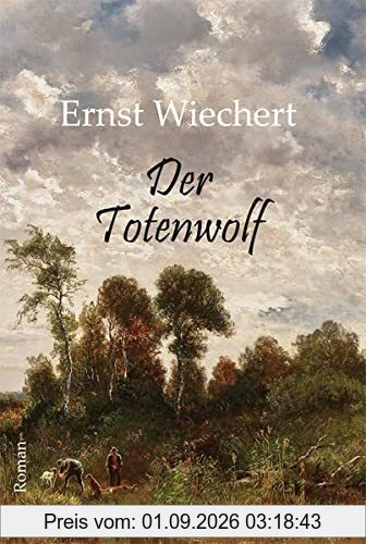 Der Totenwolf: Roman