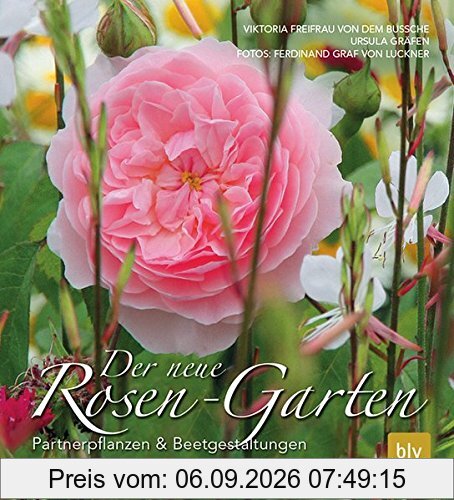 Der neue Rosen-Garten: Partnerpflanzen & Beetgestaltungen
