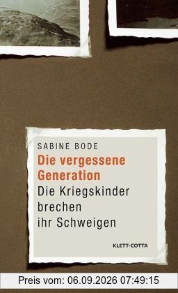Die vergessene Generation: Die Kriegskinder brechen ihr Schweigen