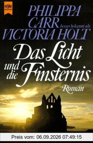 Das Licht und die Finsternis Roman