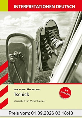 Interpretationen - Deutsch Herrndorf: Tschick