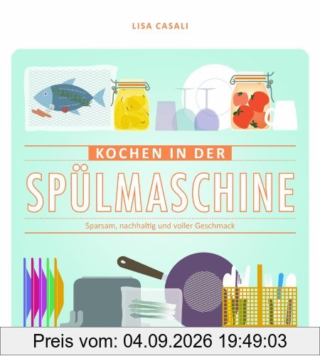 Kochen in der Spülmaschine
