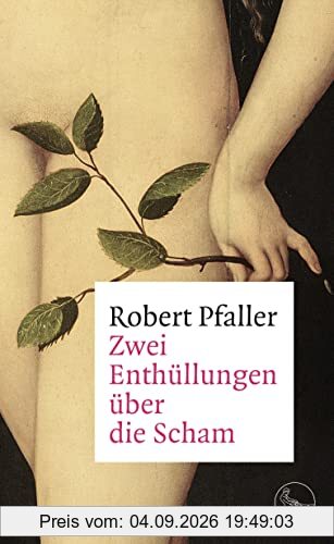 Zwei Enthüllungen über die Scham