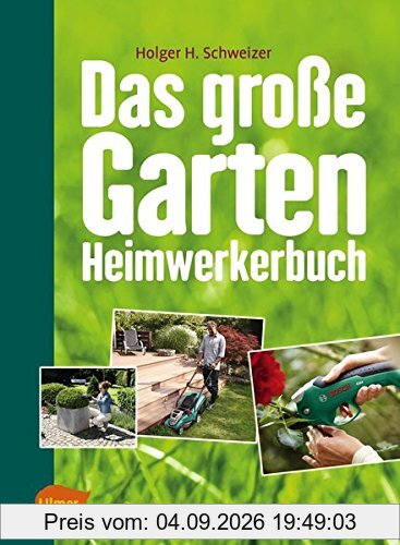 Das große Garten-Heimwerkerbuch