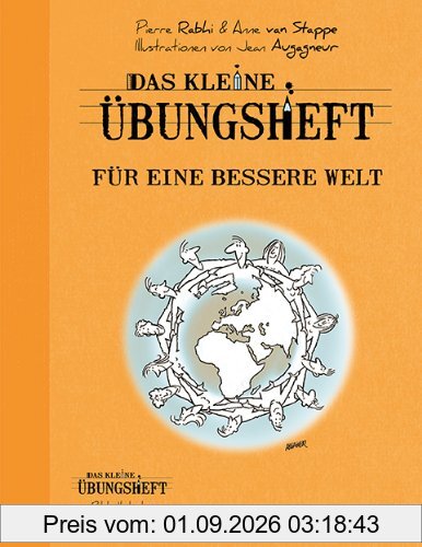 Das kleine Übungsheft - Für eine bessere Welt