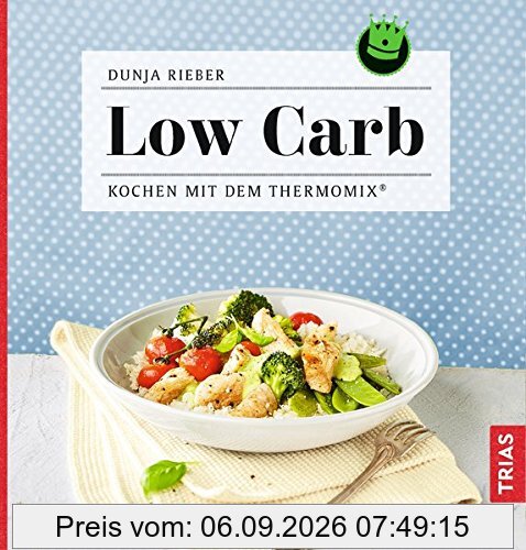 Low Carb: Kochen mit dem Thermomix®